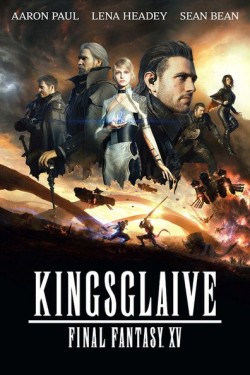 Teen Movie Night: Kingsglaive: Final Fantasy XV (PG-13)