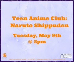 Teen Anime Club: Naruto Shippuden