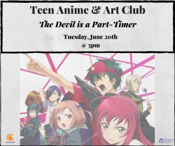 Teen Anime & Art Club: The Devil is a Part-Timer